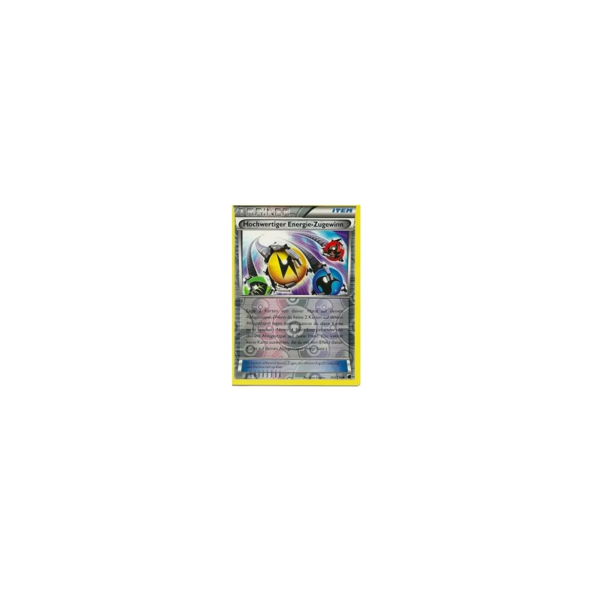 Hochwertiger Energie-Zugewinn 103/116 REVERSE HOLO